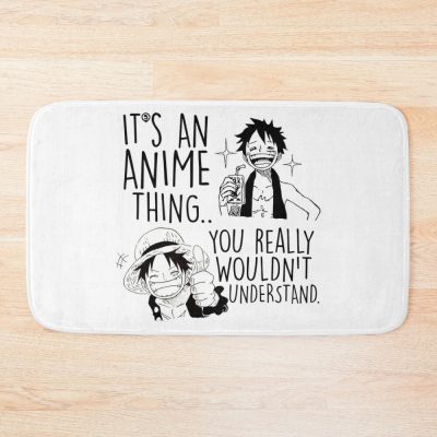 Its An Anime Thing | You Really Wouldnt Understand | Monkeydluffy | Onepiece Bath Mat Official One Piece Merch